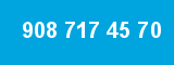 908 717 45 70